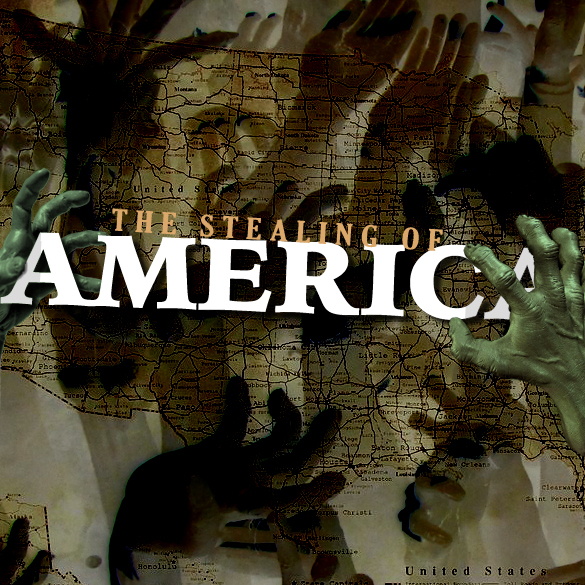 Stealing-of-America_585x585